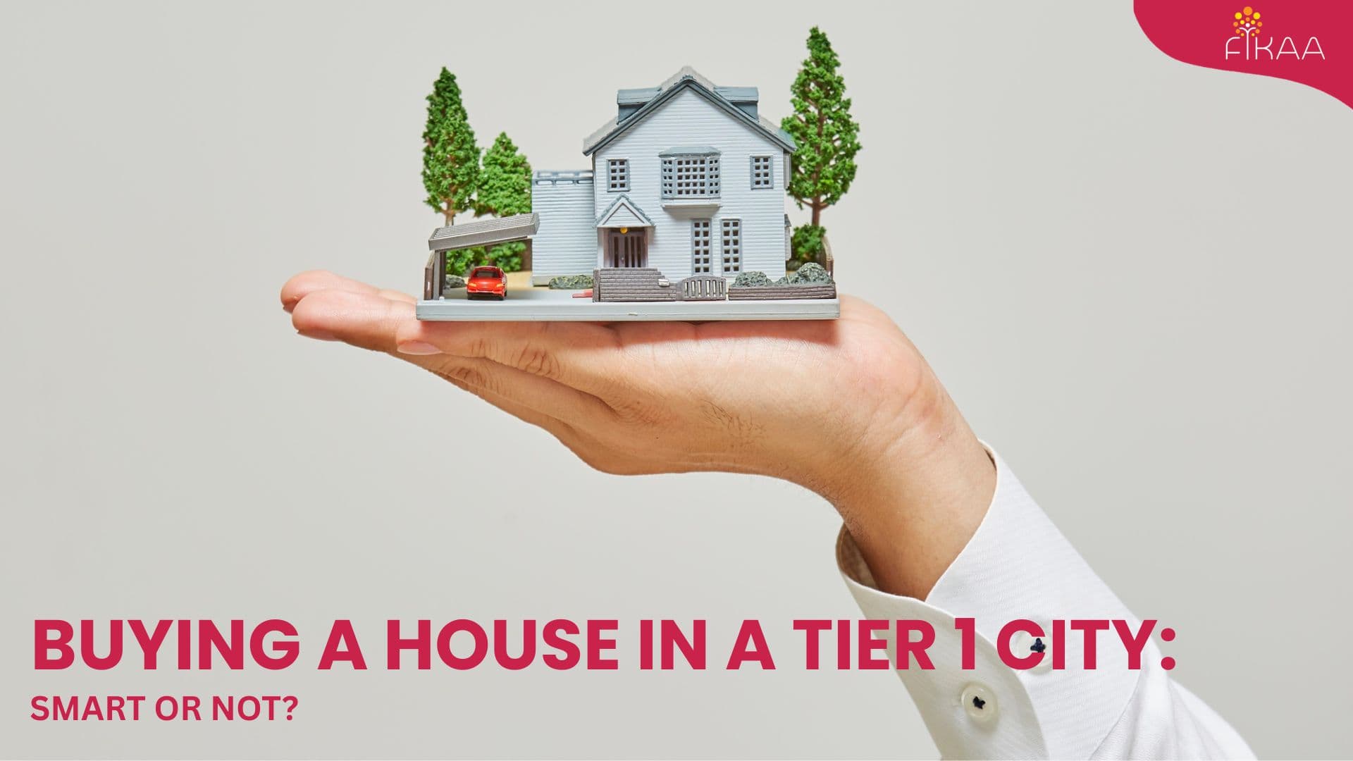 Buying a House in a Tier 1 City: Smart or Not?